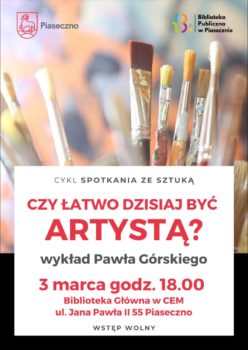 Czy łatwo dzisiaj być artystą?