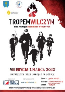 Wilczym Tropem 2020 - Bieg Pamięci Żołnierzy Wyklętych