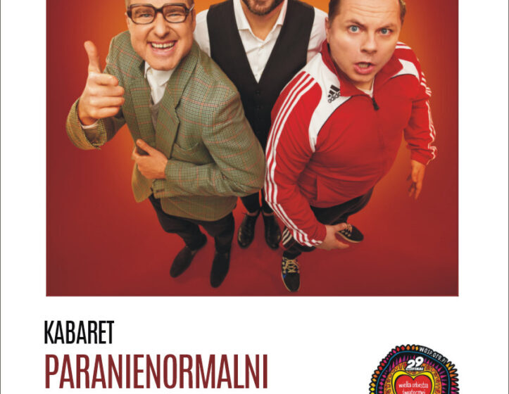  KULTURALNI DLA WOŚP: Kabaret Paranienormalni