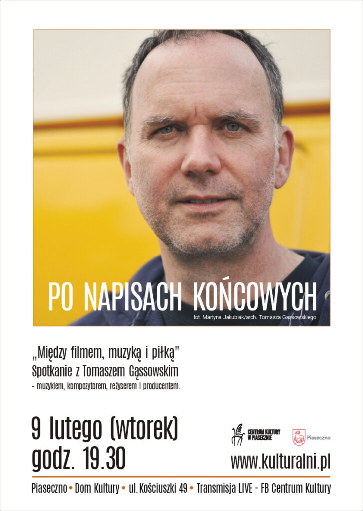 Plakat: spotkanie z Tomaszem Gąssowskim