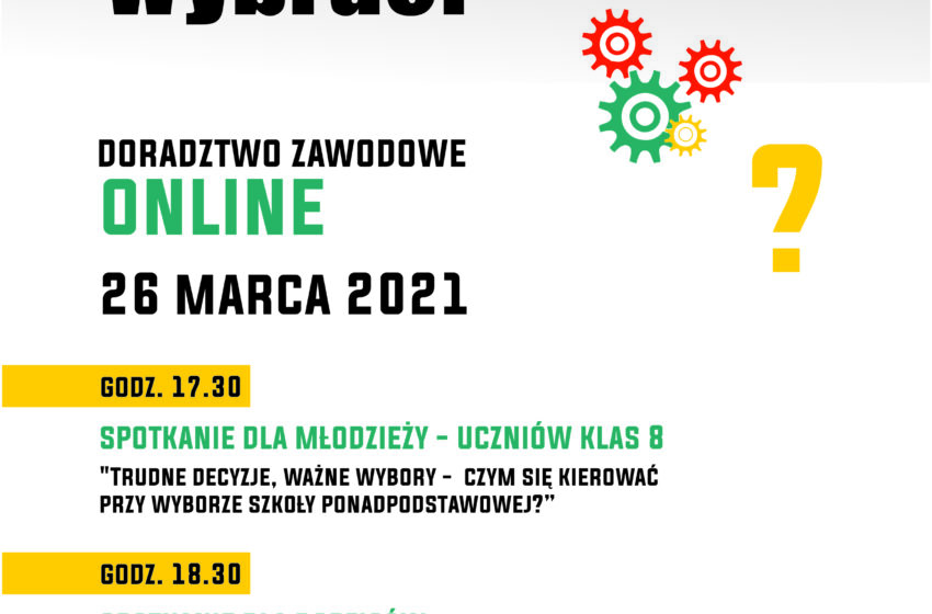  Jaką szkołę ponadpodstawową wybrać? Doradztwo zawodowe online