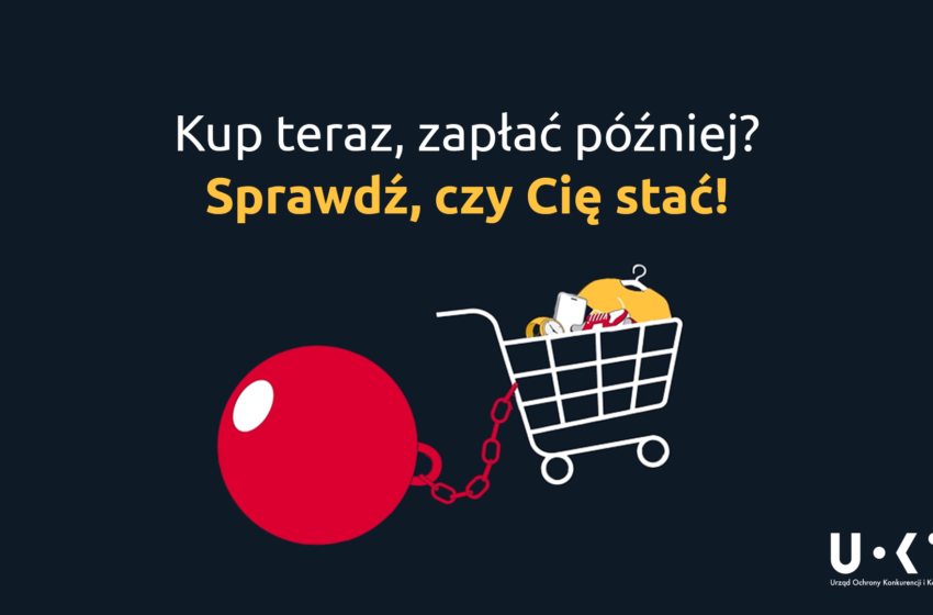  Kup teraz, zapłać później? Sprawdź, czy Cię stać!